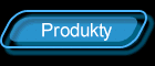 Produkty